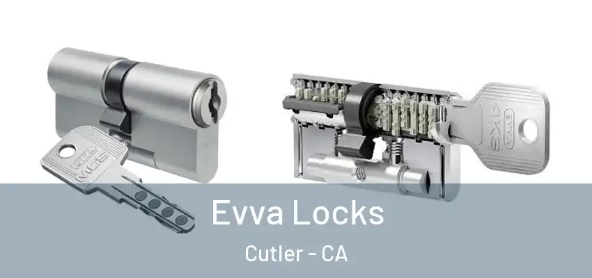  Evva Locks Cutler - CA
