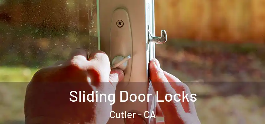 Sliding Door Locks Cutler - CA